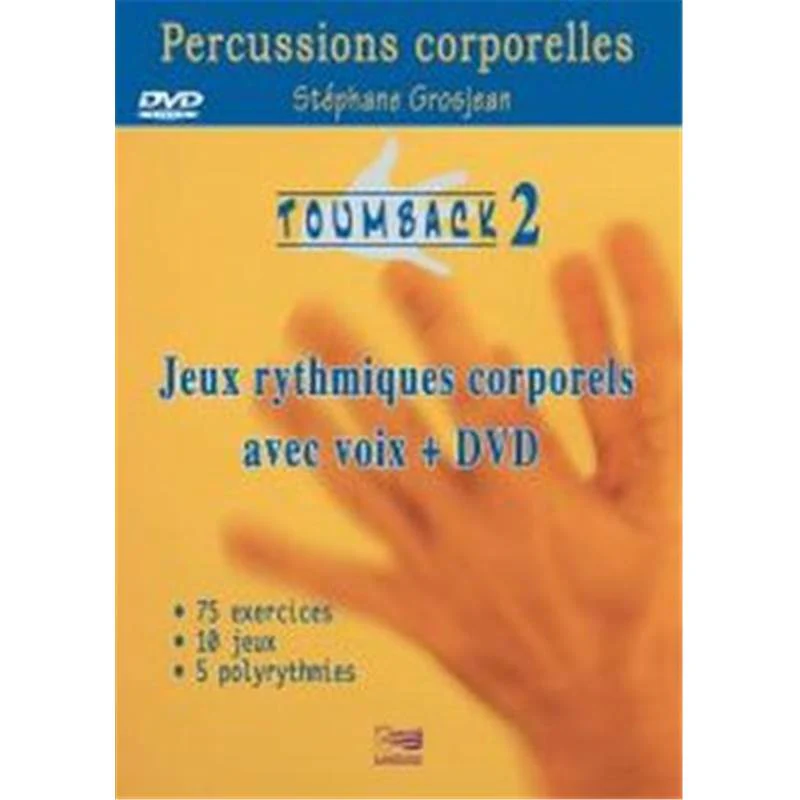 Toumback Percu Corpo - Jeux Rythmiques avec Voix +dvd