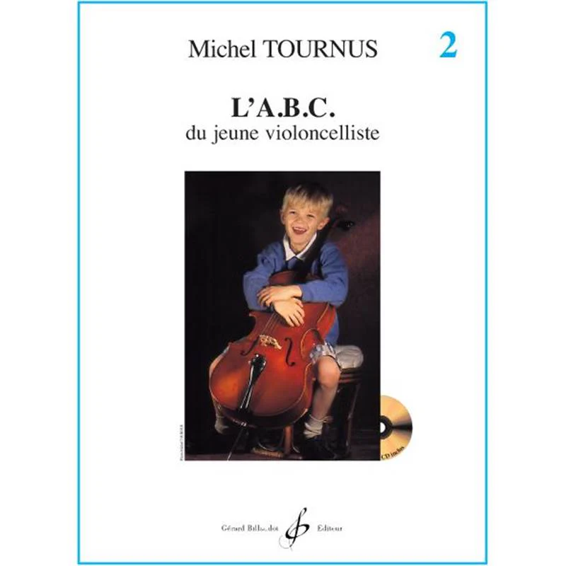 Tournus Michel - L'abc du Jeune Violoncelliste Vol.2+ Cd