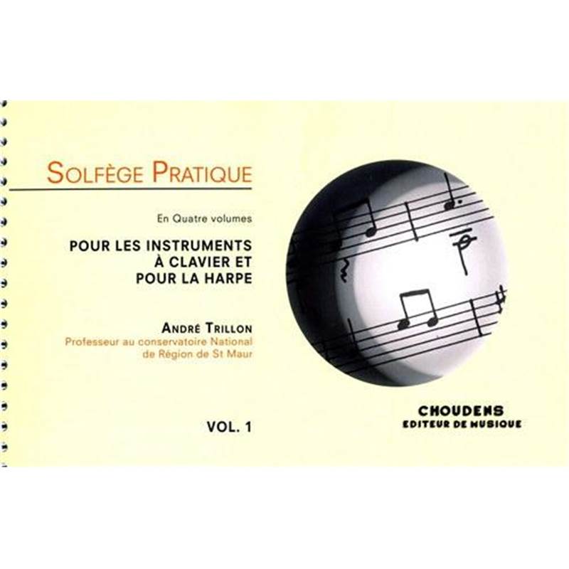 Trillon Andre - Solfege Pratique pour les Instruments A Clavier et Harpe Vol.1
