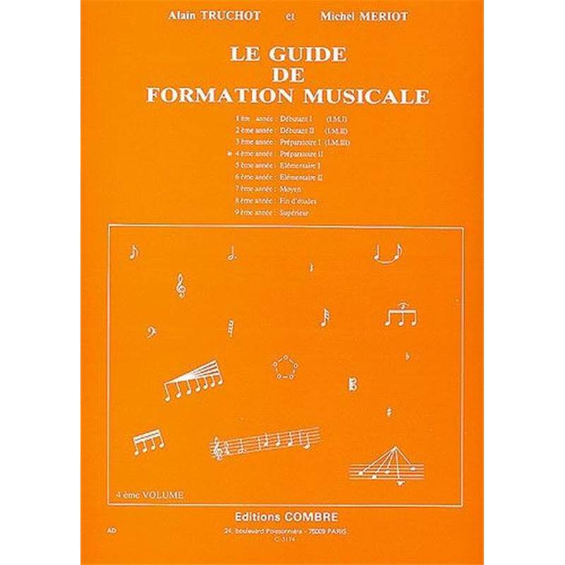Truchot A/meriot M - Guide Formation Musicale Vol.4 Preparatoire 2