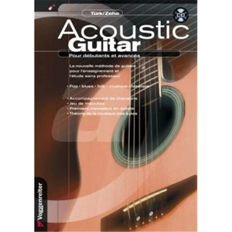 Turk / Zehe - Acoustic Guitar pour Debutants et Avances + Cd