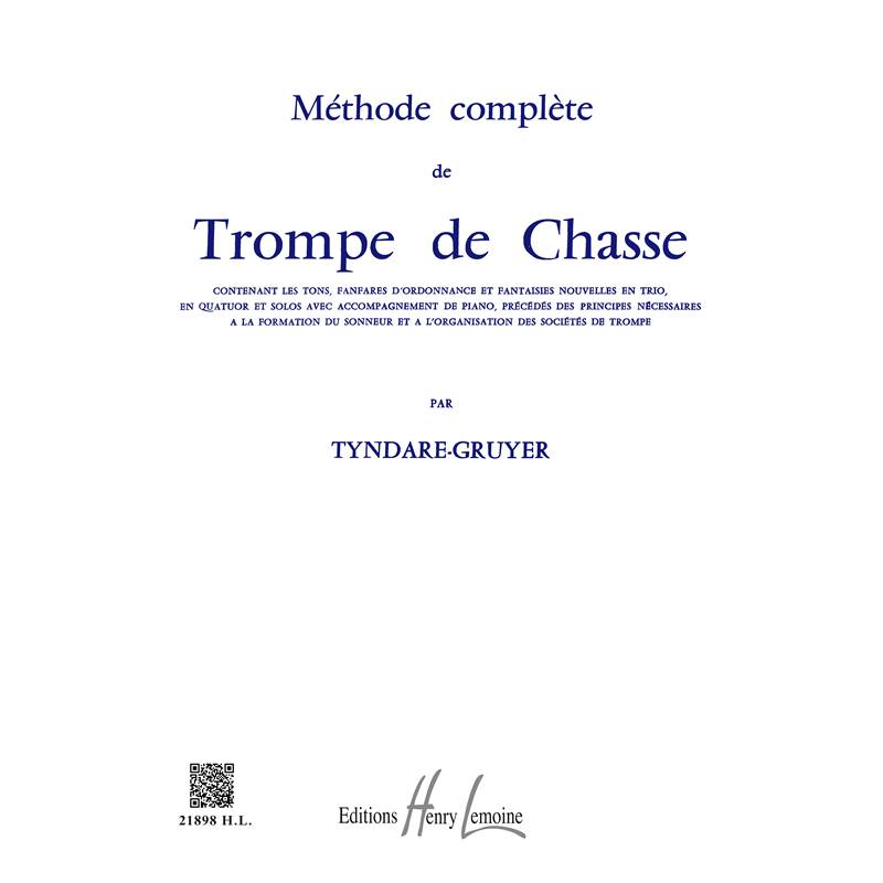 Tyndare-gruyer - Methode Complete de Trompe de Chasse - Trompe de Chasse