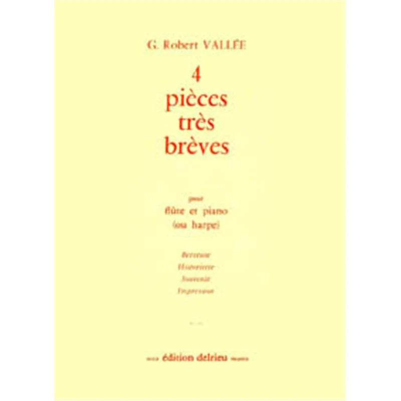 Vallee Gr - Pieces Tres Breves (4) - Flute et Piano ou Harpe