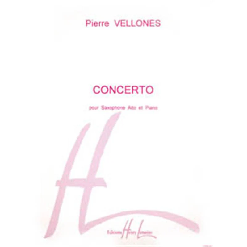 Vellones Pierre - Concerto Op.65 - Saxophone Mib et Piano