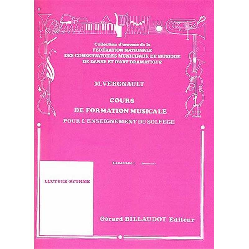 Vergnault Michel - Cours de Formation Musicale Elementaire 1