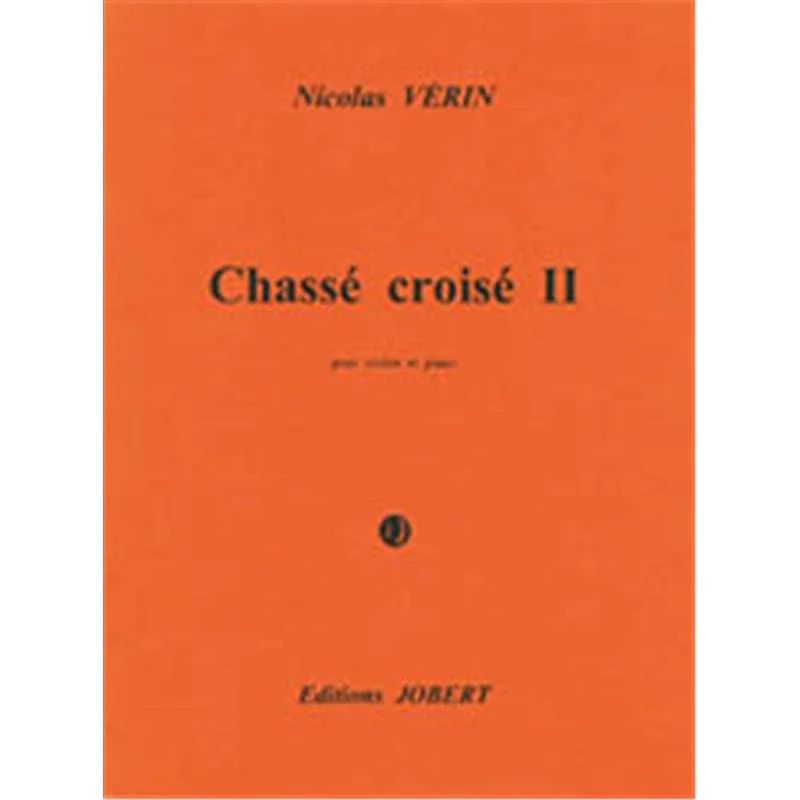 Verin Nicolas - Chasse-croise Ii - Violon et Piano