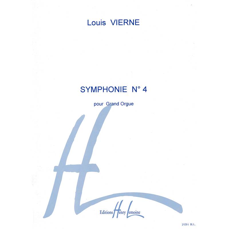 Vierne Louis - Symphonie N°4 Op.32 - Orgue