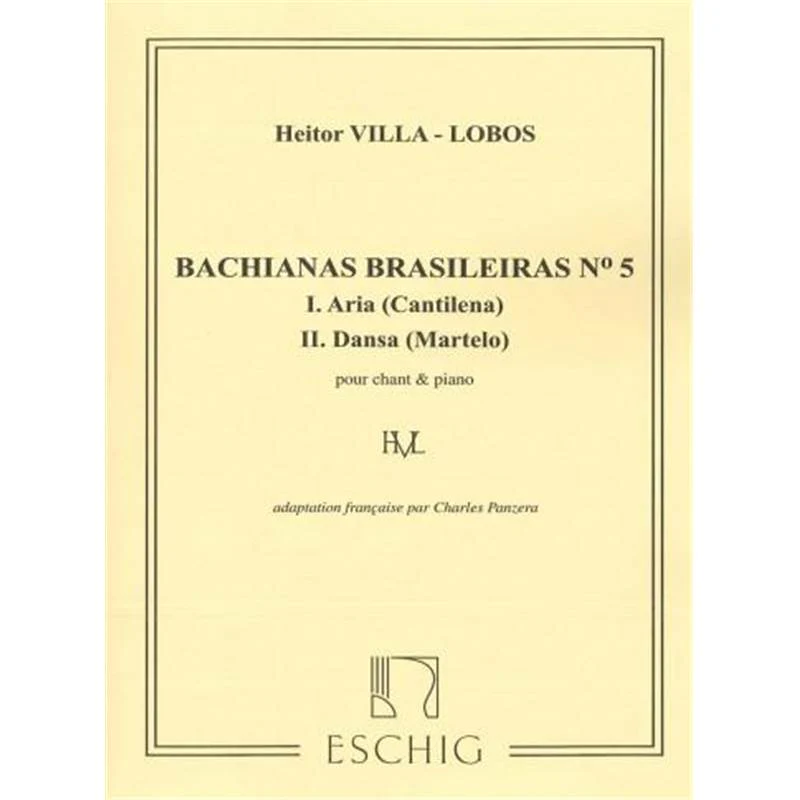 Villa Lobos Heitor - Bachianas Brasileiras No.5 pour Chant et Piano
