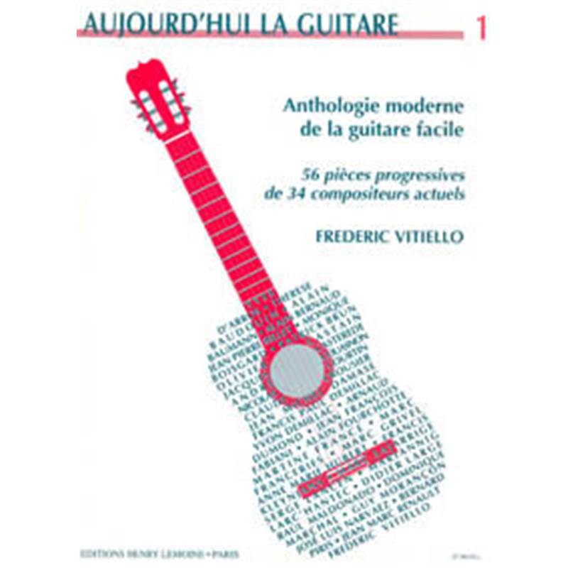 Vitiello Frederic - Aujourd'hui la Guitare Vol.1