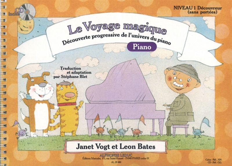 Vogt / Bates / Blet - Voyage Magique Decouvreur Cahier 1 sans Portees +cd - Piano