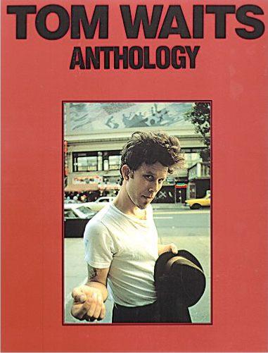 Waits Tom - Anthology P/V/G