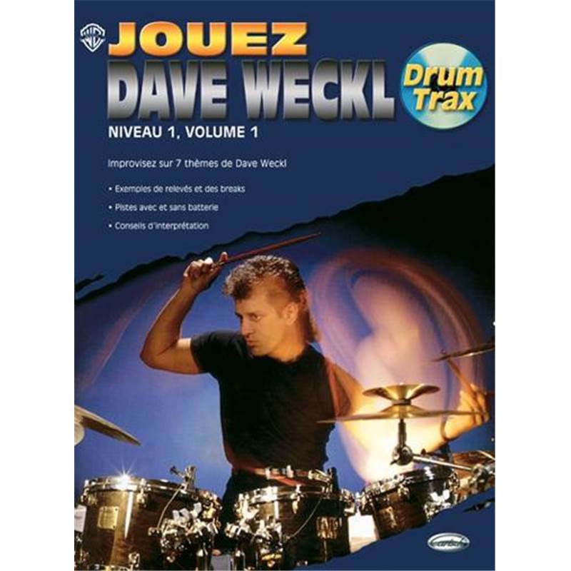 Weckl Dave - Jouez Dave Weckl Niveau 1 Vol.1 + Cd