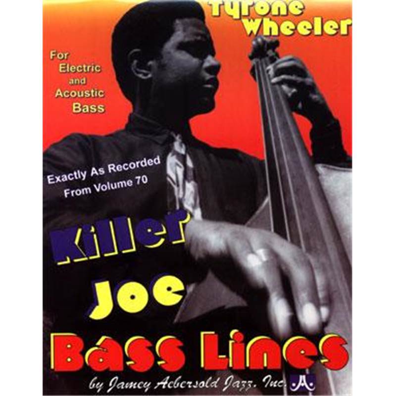 Wheeler Tyrone - Killer Joe Bass Lines Vol.70