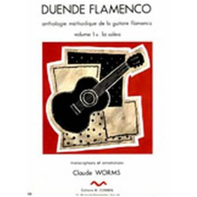 Worms Claude - Duende Flamenco Vol.1a Solea Transcriptions et Arrangements