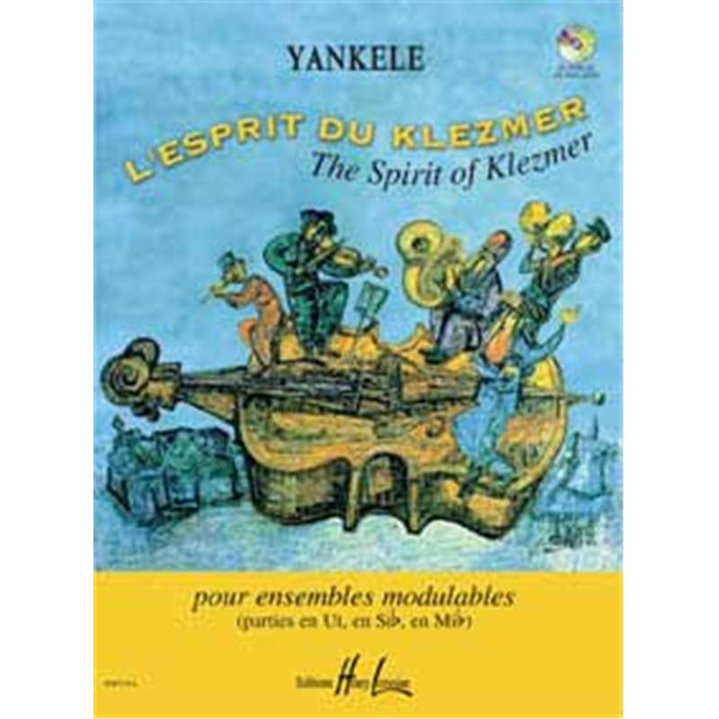 Yankele - L'esprit du Klezmer + Cd - Ensemble Modulable (conducteur et Parties)
