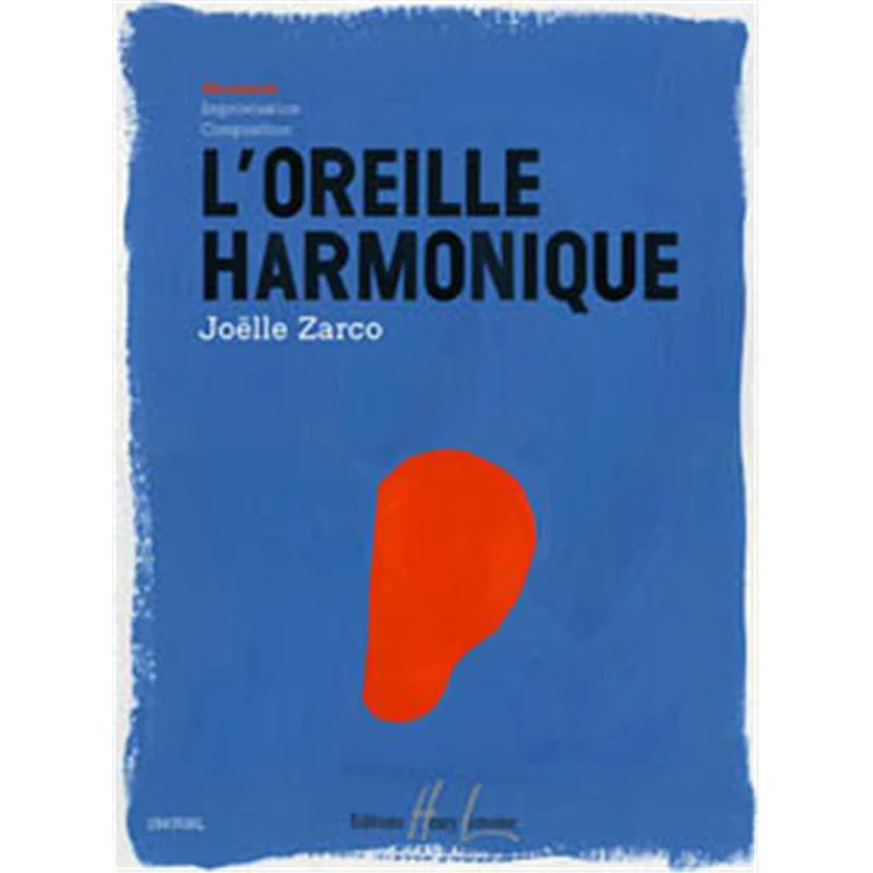 Zarco Joelle - L'oreille Harmonique Vol.1 Harmonie + Cd - Formation Musicale